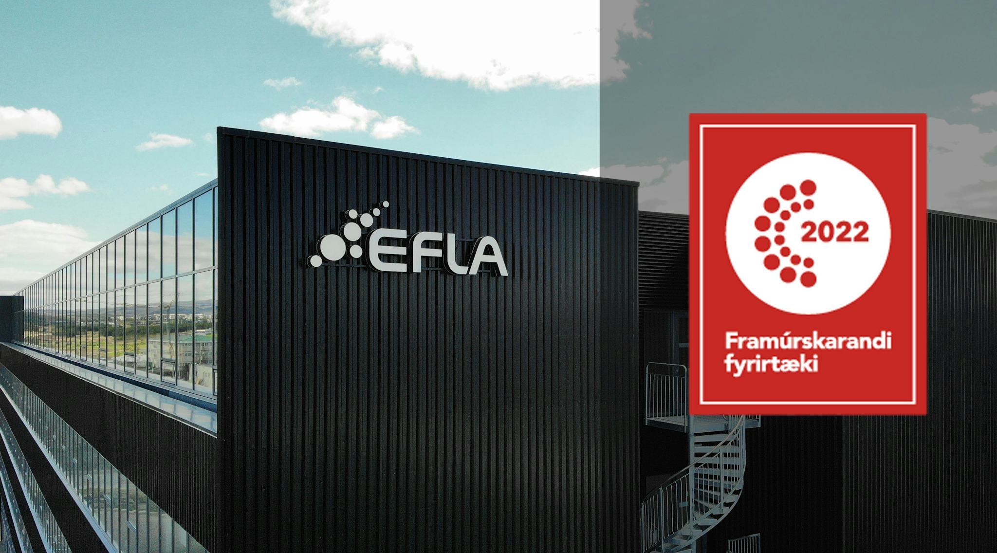A modern building with large windows and name "EFLA" on its facade, next to a red sign with the year "2022" and the text "Framurskarandi fyrirtæki"